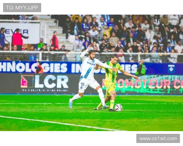 南特迎战欧塞尔前缺席球员分析